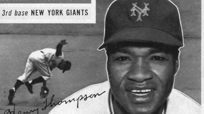HANK THOMPSON had a great career with the New York Giants. He was the first black player to play in both leagues.